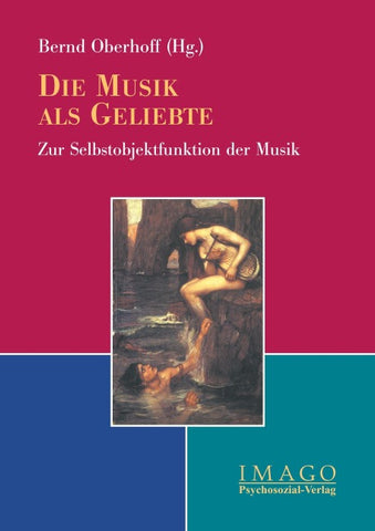 Die Musik als Geliebte