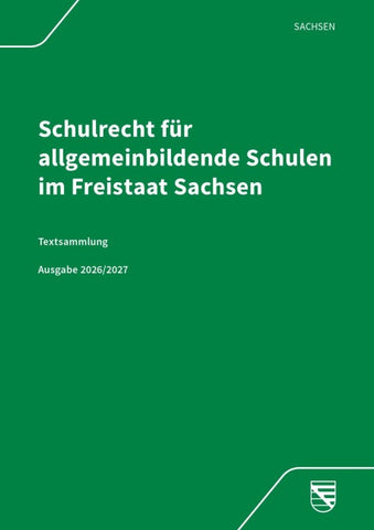 Schulrecht für allgemeinbildende Schulen im Freistaat Sachsen