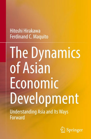 The Dynamics of Asian Economic Development