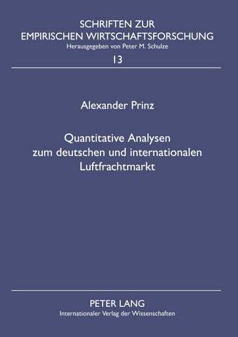 Quantitative Analysen zum deutschen und internationalen Luftfrachtmarkt