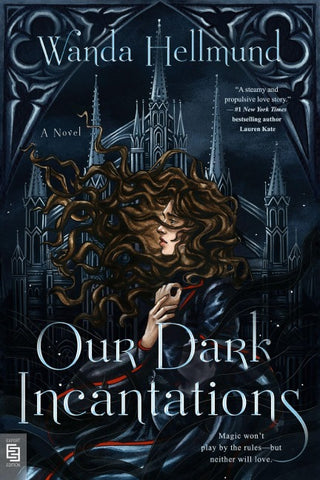 Our Dark Incantations
