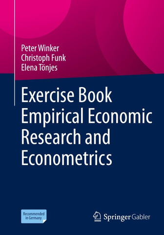 Exercise Book Empirical Economic Research and Econometrics