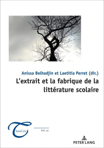 L’extrait et la fabrique de la littérature scolaire