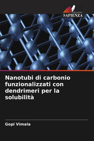 Nanotubi di carbonio funzionalizzati con dendrimeri per la solubilità