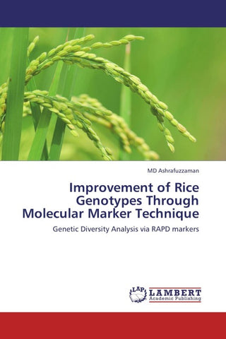 Improvement of Rice Genotypes Through Molecular Marker Technique