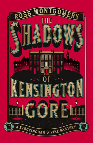 The Shadows of Kensington Gore