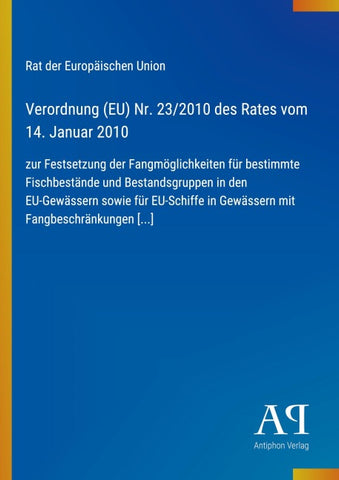 Verordnung (EU) Nr. 23/2010 des Rates vom 14. Januar 2010