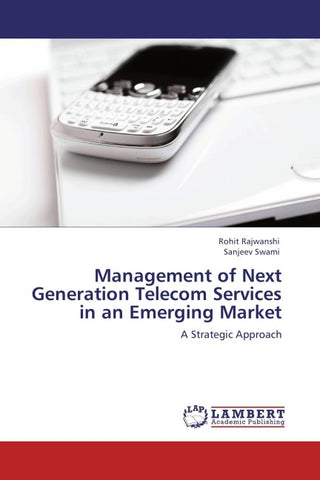 Management of Next Generation Telecom Services in an Emerging Market