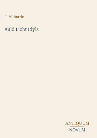 Auld Licht Idyls