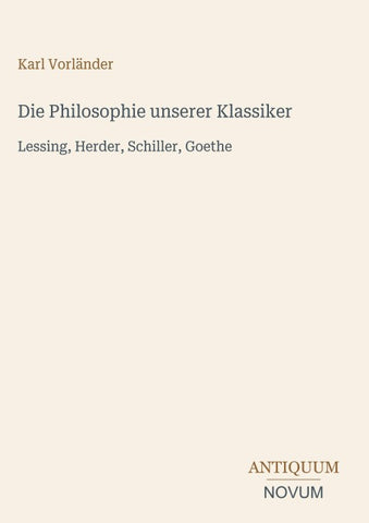 Die Philosophie unserer Klassiker