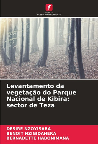 Levantamento da vegetação do Parque Nacional de Kibira: sector de Teza