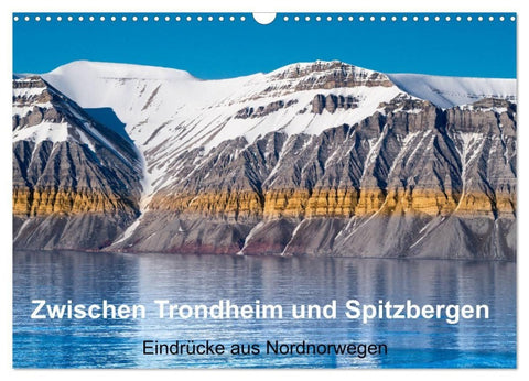 Zwischen Trondheim und Spitzbergen (Wandkalender 2027 DIN A3 quer), CALVENDO Monatskalender