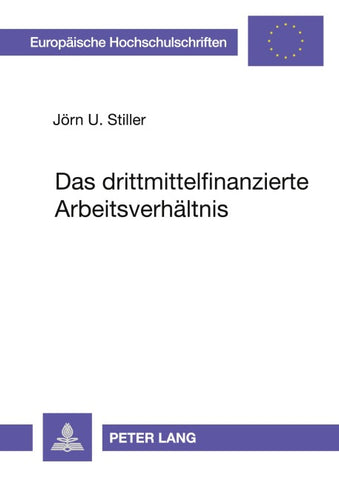 Das drittmittelfinanzierte Arbeitsverhältnis