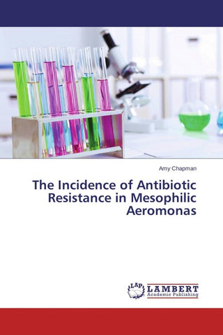 The Incidence of Antibiotic Resistance in Mesophilic Aeromonas