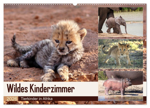 Wildes Kinderzimmer - Tierkinder in Afrika (Wandkalender 2026 DIN A2 quer), CALVENDO Monatskalender