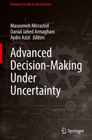 Advanced Decision-Making Under Uncertainty