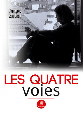 Les quatre voies
