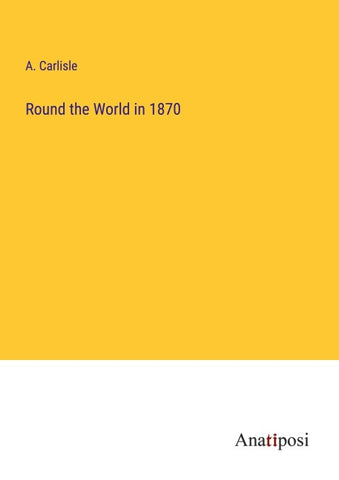 Round the World in 1870