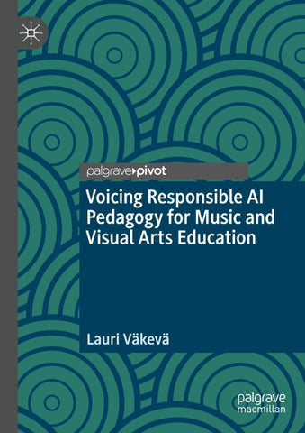 Voicing Responsible AI Pedagogy for Music and Visual Arts Education
