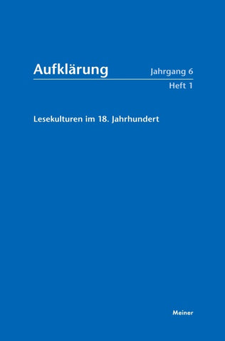 Aufklärung, Band 6/1: Lesekulturen im 18. Jahrhundert
