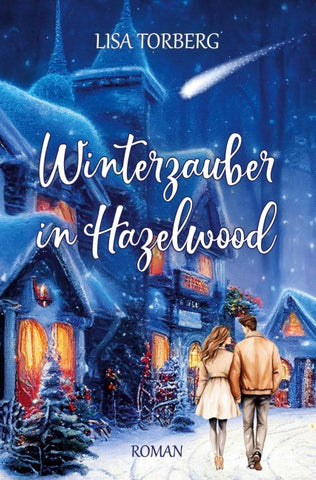 Winterzauber in Hazelwood