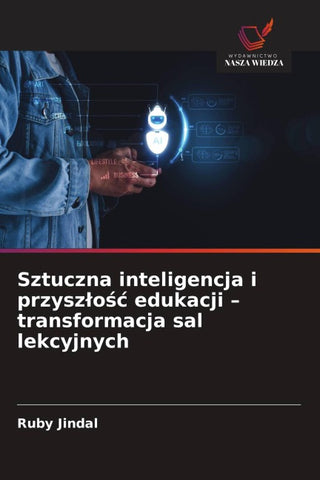 Sztuczna inteligencja i przysz¿o¿¿ edukacji - transformacja sal lekcyjnych