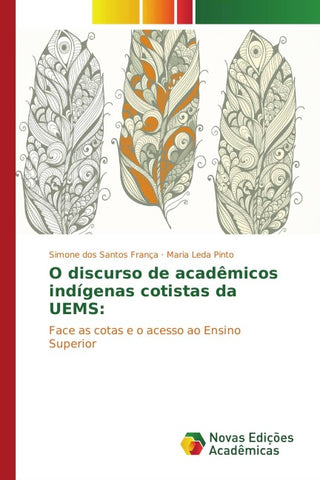 O discurso de acadêmicos indígenas cotistas da UEMS:
