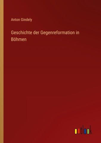 Geschichte der Gegenreformation in Böhmen