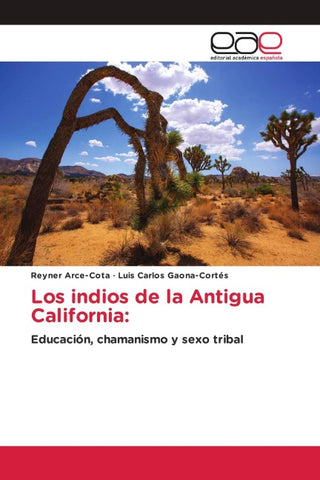 Los indios de la Antigua California: