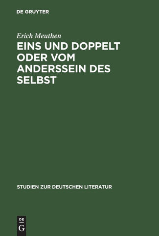 Eins und doppelt oder Vom Anderssein des Selbst