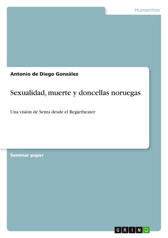 Sexualidad, muerte y doncellas noruegas