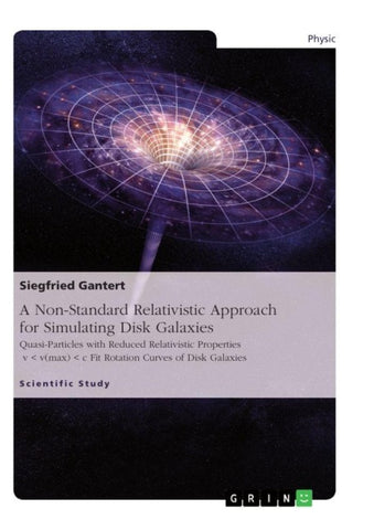 A Non-Standard Relativistic Approach for Simulating Disk Galaxies