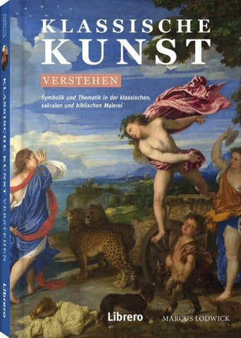 Klassische Kunst verstehen