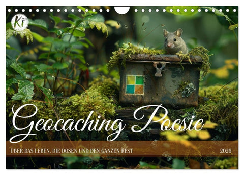 Geocaching Poesie (Wandkalender 2026 DIN A4 quer), CALVENDO Monatskalender