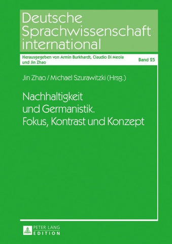 Nachhaltigkeit und Germanistik. Fokus, Kontrast und Konzept