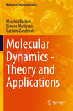 Molecular Dynamics - Theory and Applications