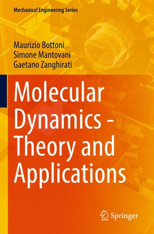 Molecular Dynamics - Theory and Applications