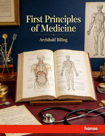 First Principles of Medicine