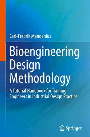 Bioengineering Design Methodology