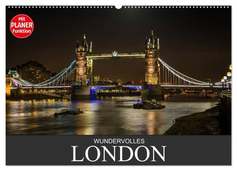 Wundervolles London (Wandkalender 2026 DIN A2 quer), CALVENDO Monatskalender