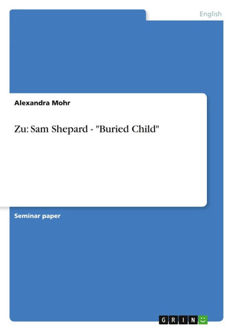 Zu: Sam Shepard - "Buried Child"