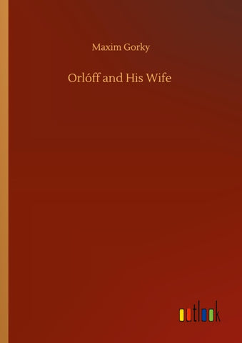 Orlóff and His Wife