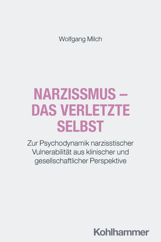 Narzissmus - das verletzte Selbst