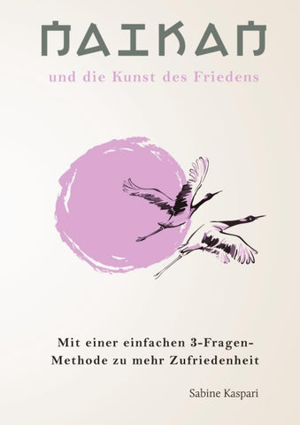 Naikan und die Kunst des Friedens