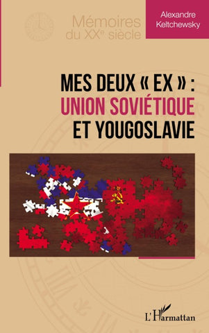 Mes deux ' ex ' : Union soviétique et Yougoslavie
