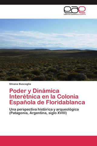 Poder y Dinámica Interétnica en la Colonia Española de Floridablanca