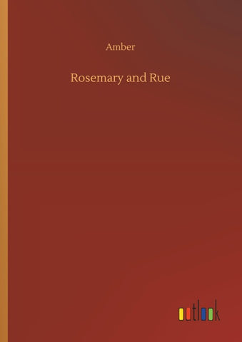 Rosemary and Rue