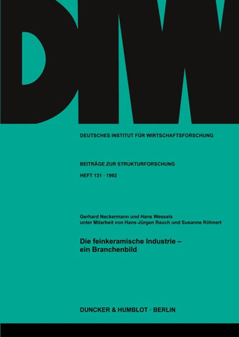 Die feinkeramische Industrie - ein Branchenbild.