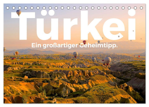 Türkei - Ein großartiger Geheimtipp. (Tischkalender 2026 DIN A5 quer), CALVENDO Monatskalender