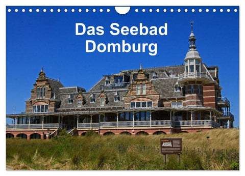 Das Seebad Domburg (Wandkalender 2026 DIN A4 quer), CALVENDO Monatskalender